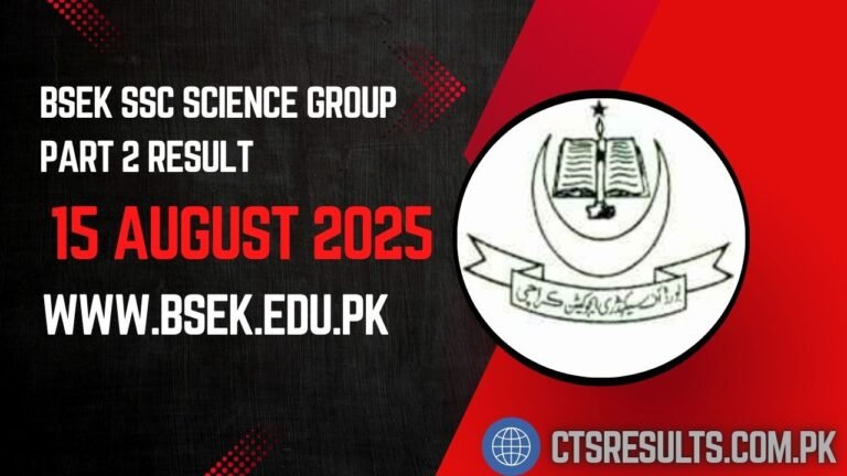 BSEK SSC Science Group Part 2 Result 2025 Announced