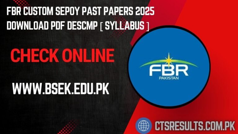 FBR Custom Sepoy Past Papers 2025 Download PDF DESCMP [ Syllabus ]